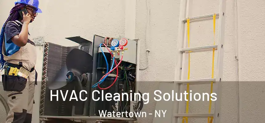  HVAC Cleaning Solutions Watertown - NY