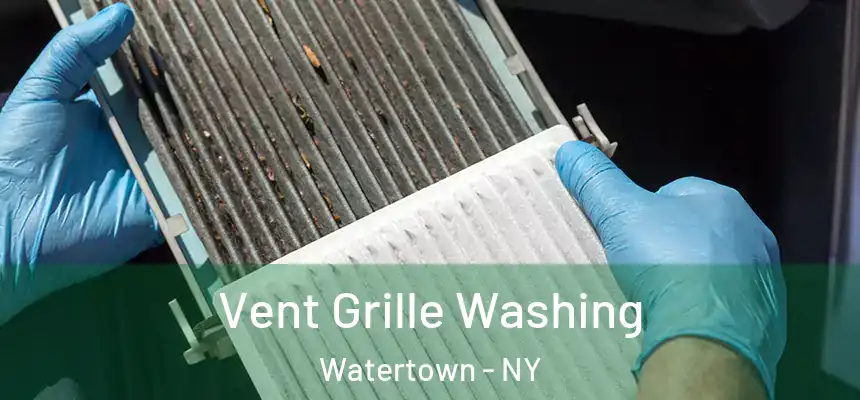  Vent Grille Washing Watertown - NY